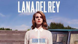 Lana Del Rey - Bo̲rn̲ To̲ Di̲e  (Full Album)