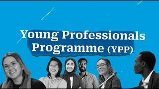 What is the Young Professionals Programme (YPP)?