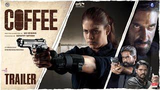 Coffee Trailer | Ineya, Mugdha Godse | SaiKrishna | PrasanaBala | Om Cine Ventures | Sarathy Sathish