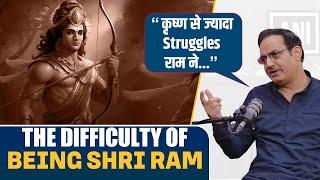 The difficulty of being Shri Ram