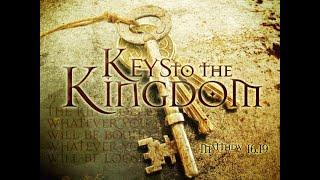 What are the Keys to the Kingdom?