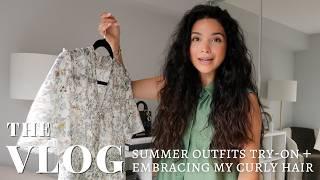 SUMMER OUTFITS TRY-ON + EMBRACING MY CURLY HAIR & NEW SKINCARE | VLOG S5:E21 | Samantha Guerrero