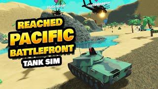 Reached New Pacific Battlefront Map in Tank Simulator!