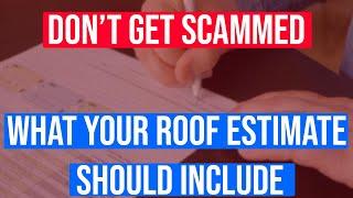 The Key to Avoid a Roof Scam: Roof Estimates