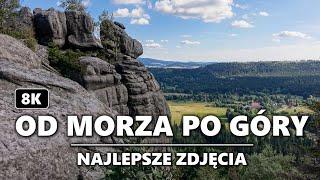 Podróż od morza po góry w 8K