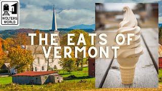 Traditional Vermont Foods - What to Eat in Vermont