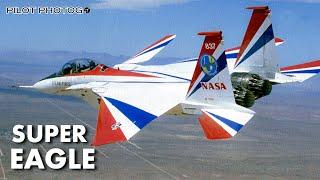 NASA's 837: The Ultimate Modified F-15!