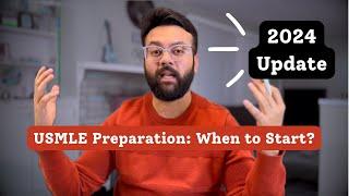 Best Time to Start USMLE Prep (Early Strategies & Success Tips for 2024)