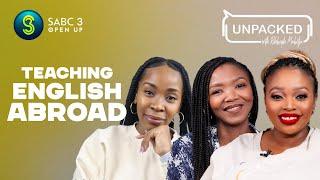 Teaching English in China  | Unpacked with Relebogile Mabotja - Episode 89 | Season 3