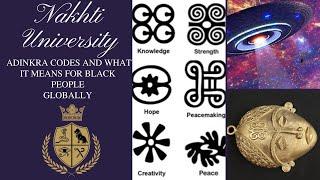 Adinkra Codes and What they Mean for Black People Globally