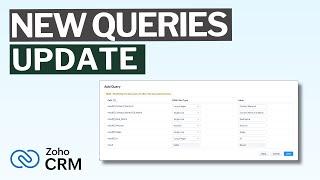 NEW! Queries for Zoho CRM Overview