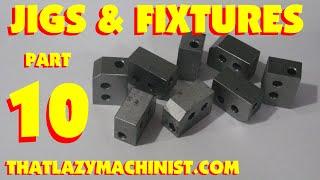 HOME SHOP JIGS & FIXTURES PART 10, MACHINING A PLATE FIXTURE, SHAPER, DRILL PRESS, ROUND COLUMN MILL