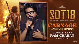 Global Star Ram Charan Speech At #SDT18 Carnage Launch Event | YouWe Media