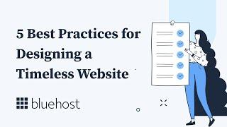 5 Best Practices for Designing a Timeless Website