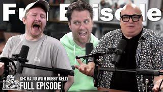 Superheroes Don’t Eat P*ssy ft Bobby Kelly - KFC Radio Full Episode