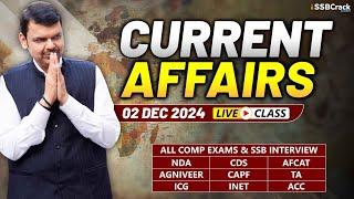 Daily Current Affairs 02 December 2024 | For NDA CDS AFCAT SSB Interview