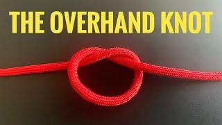 How To Tie The Overhand Knot