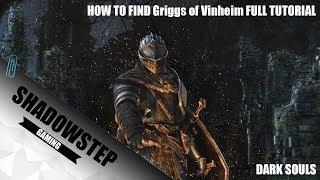 How To Find Griggs of Vinheim | Dark Souls Remastered