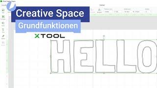 xTool Creative Space Software – Alle Grundfunktionen erklärt