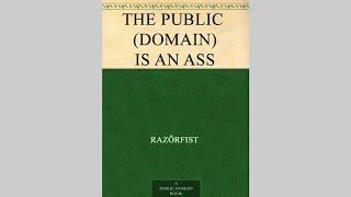 The Public (Domain) is An Ass