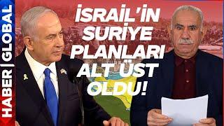 Öcalan Mektubu İsrail'de Bomba Etkisi Yarattı! Netanyahu'dan Moskova'ya 'Suriye'ye Dönün' Çağrısı