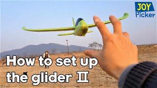 How to set up a foam glider Ⅱ : Let's make a foam airplane that can fly well.