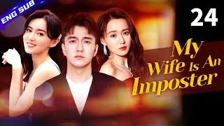 【Multi-sub】My Wife Is An Imposter EP24 | Jiang Kaitong, Zhai Tianlin | CDrama Base