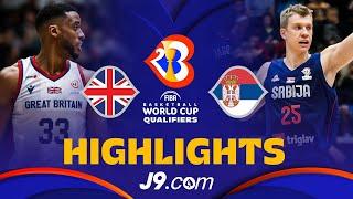  Great Britain vs  Serbia | Basketball Highlights - #FIBAWC 2023 European Qualifiers