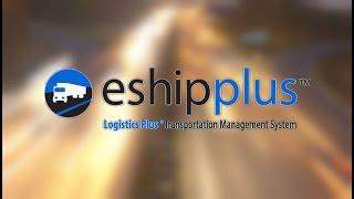 Logistics Plus Inc. - eShipPlus Transportation Management System