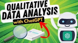 Qualitative Data Analysis with ChatGPT (extremely time-saving)  