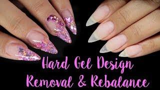  HARD GEL | DESIGN REMOVAL & REBALANCE | REQUESTED 