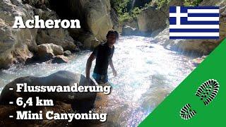 River hike: Acheron 6,4km, Greece, Epirus, dreamlike hike through the river near Parga. Start: Glyki