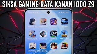 UDA LUMAYAN KENCENG, TAPI... PERFORMA GAMING IQOO Z9 | SOFTWARE TERBARU