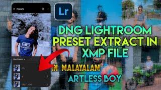 how to dng file extract to xmp file in artless boy Malayalam