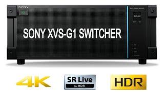 SONY XVS-G1 Switcher | SONY XVS-G1 Trailer Official Video | SONY XVS-G1 Review |SONY XVS-G1 Unboxing