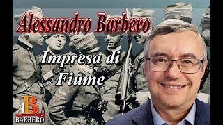 Alessandro Barbero - Impresa di Fiume