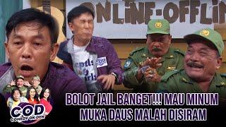BOLOT JAIL BANGET !!! Muka Daus Disiram Air | COMEDY OKE DEH