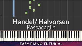 Passacaglia - Handel/ Halvorsen EASY Piano Tutorial