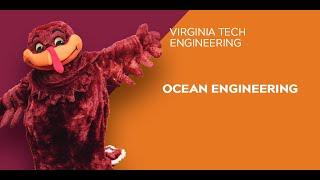 Virginia Tech Engineering Open House 2021: Ocean Engineering