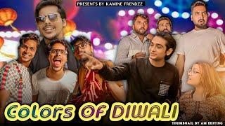 Colours Of Diwali | Diwali Special Comedy Video - Kaminey Frendzz