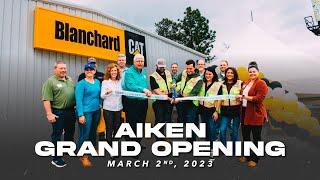 Blanchard Machinery | Aiken Opening