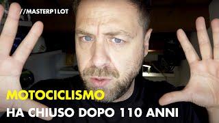 MOTOCICLISMO ha chiuso... | Addio a un PEZZO di noi