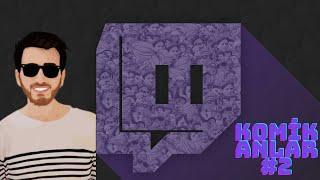 Twitch Günlükleri Komik Anlar #2 /Raauuf