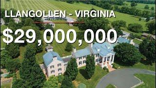 Llangollen - A $29,000,000 Historical Estate Masterpiece on over 1,100 acres in Upperville, Virginia