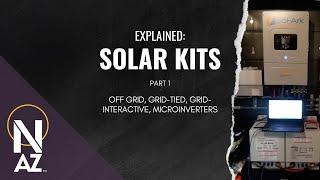 SOLAR KITS EXPLAINED: Explore Customizable Solar Kits with NAZ Solar Electric! Part 1