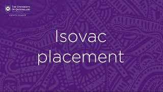 Isovac placement