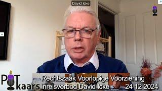 Will David Icke be allowed to spend Christmas with his family? Dutch Trial on Christmas Eve 2024