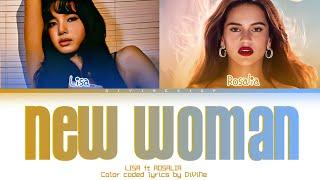 LISA FT ROSALÌA "NEW WOMAN" | Color coded lyrics by DiViNe