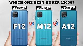 Samsung F12 vs M12 vs A12: Best phone under ₹12000?