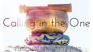 Tibetan Singing Bowl | Calling in the One Soulmate Song | #TibetanBowlTuesday | Soulmate Siren Song